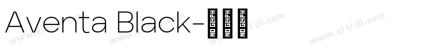 Aventa Black字体转换